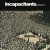 Incapacitants: Quietus LP (PRE-ORDER)